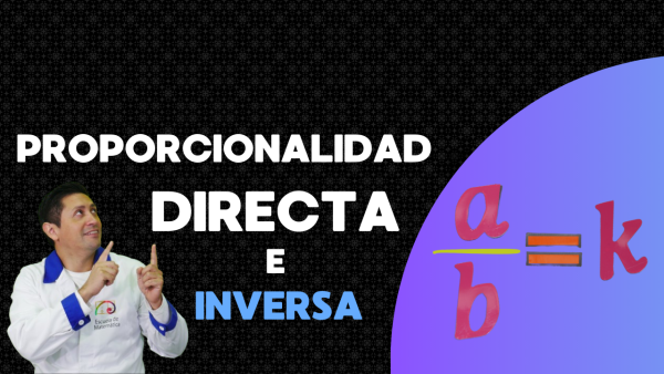 Proporcionalidad directa e inversa