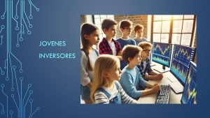 Jovenes inversionistas (curso 1)